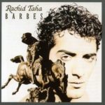 Christian Brun Guitare Rachid Taha Barbes